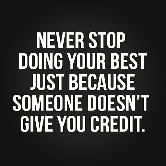 Never stop doing your best