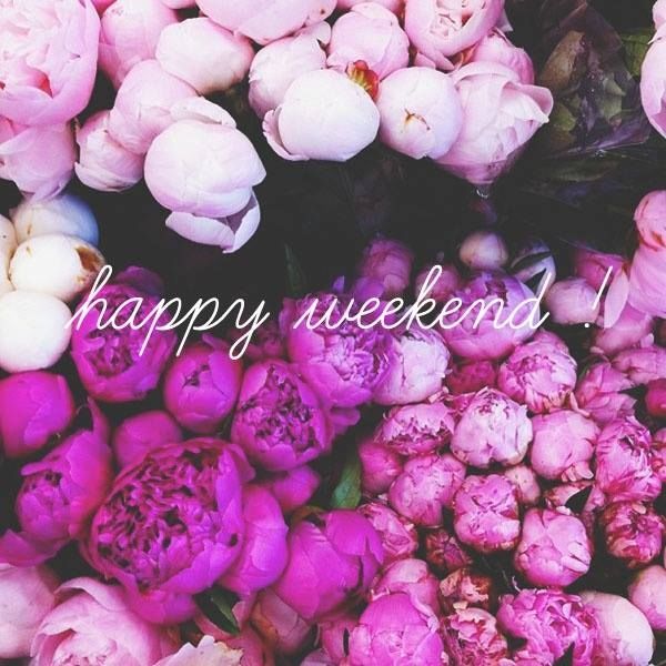 Happy Weekend Happy Weekend
