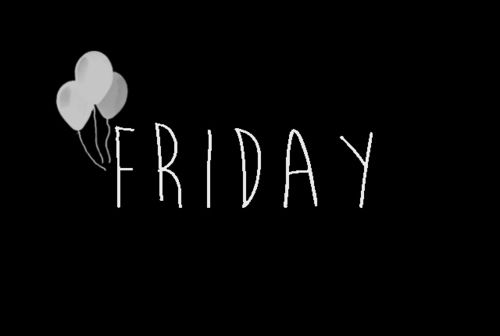 Friday Friday