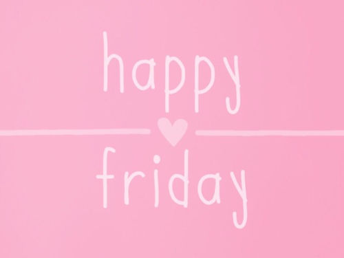 Happy Friday