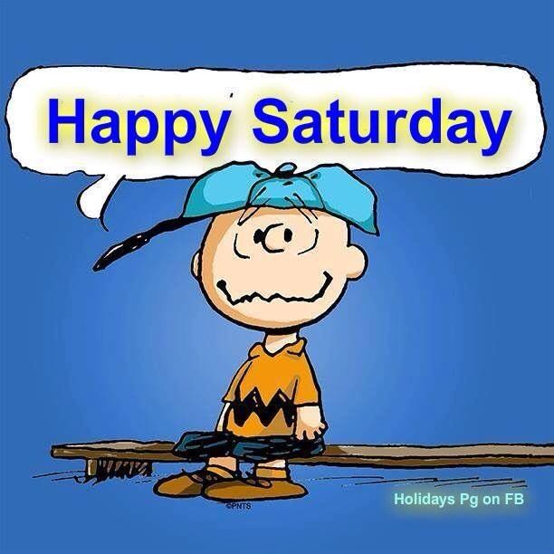 Happy Saturday