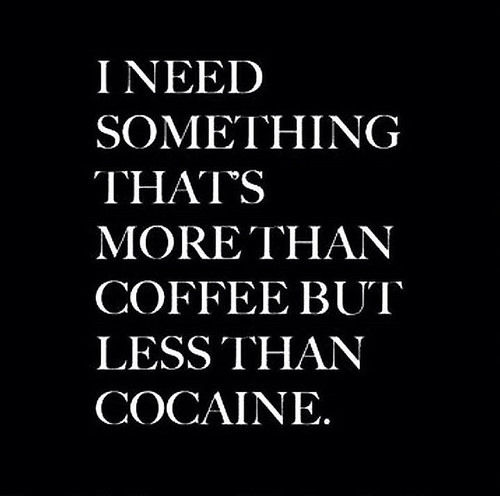 I need something I need something