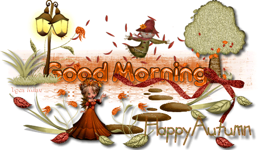 Good Morning Happy Autumn