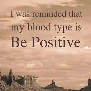My blood type is be positive My blood type is be positive