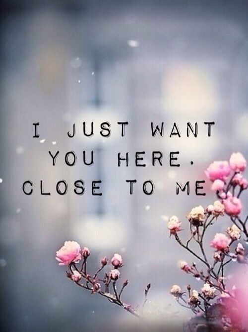 i want you here
