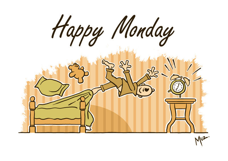 Happy Monday Happy Monday