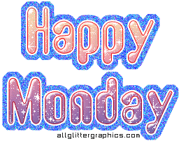 Happy Monday Happy Monday