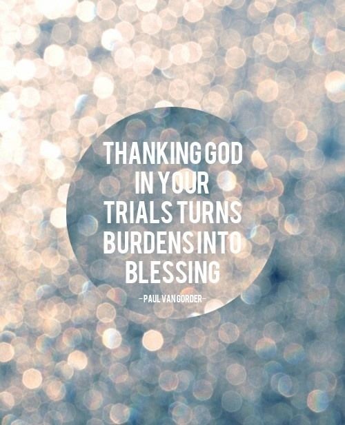 Thanking God in your trials Thanking God in your trials