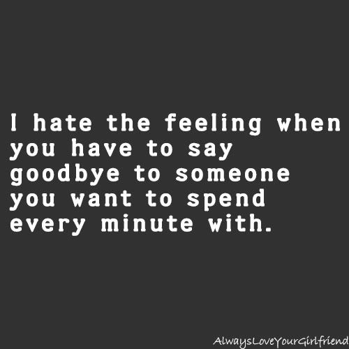 When you say goodbye