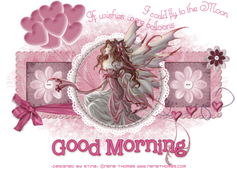 If wishes were balloons, I could fly to the moon - Good Morning If wishes were balloons, I could fly to the moon - Good Morning