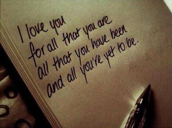I love you for all that you are I love you for all that you are
