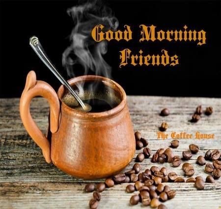 Good Morning Friends