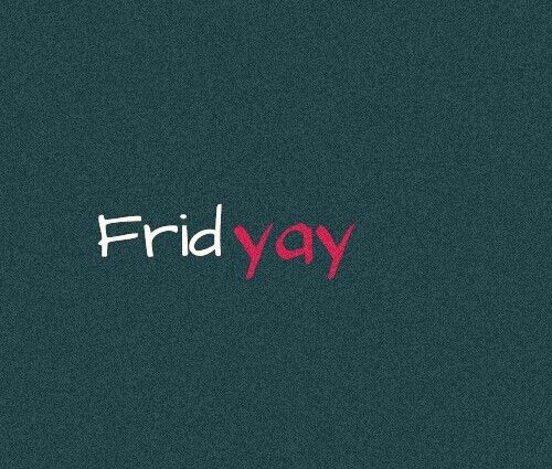 Fridyay