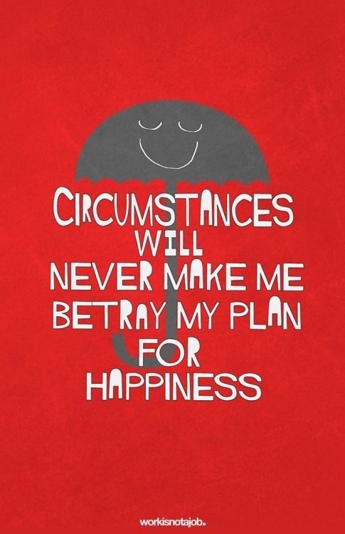 My plan for happiness