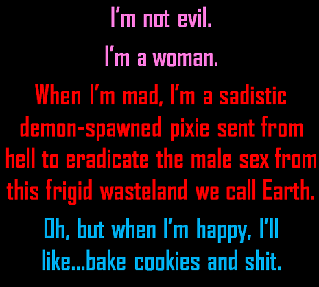 I'm a woman I'm a woman