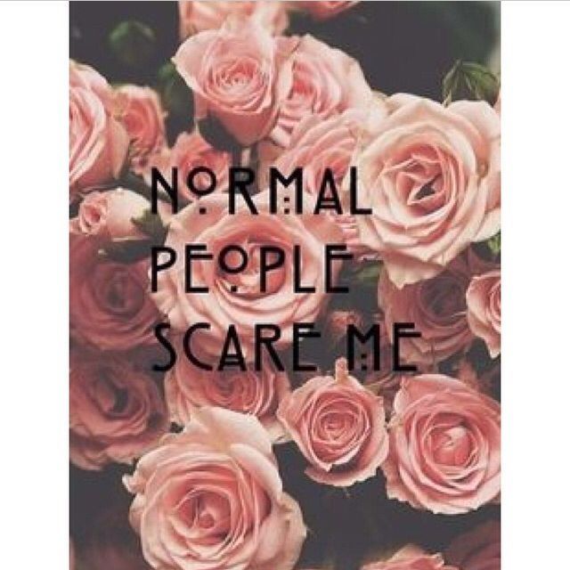 Normal People Scare Me