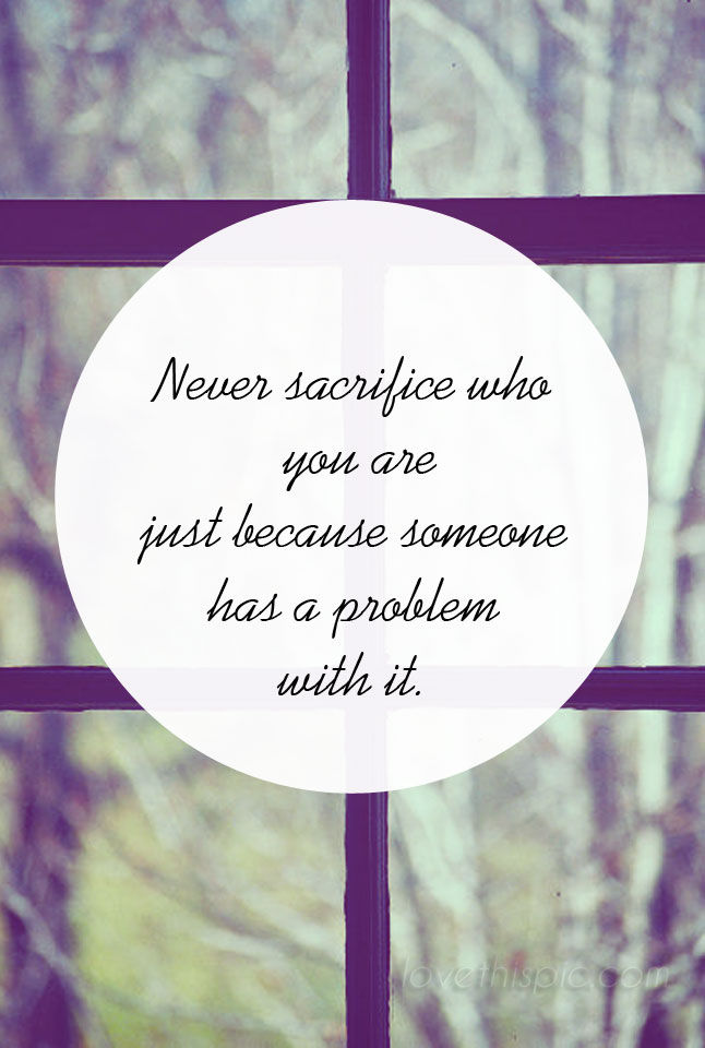 Never sacrifice Never sacrifice