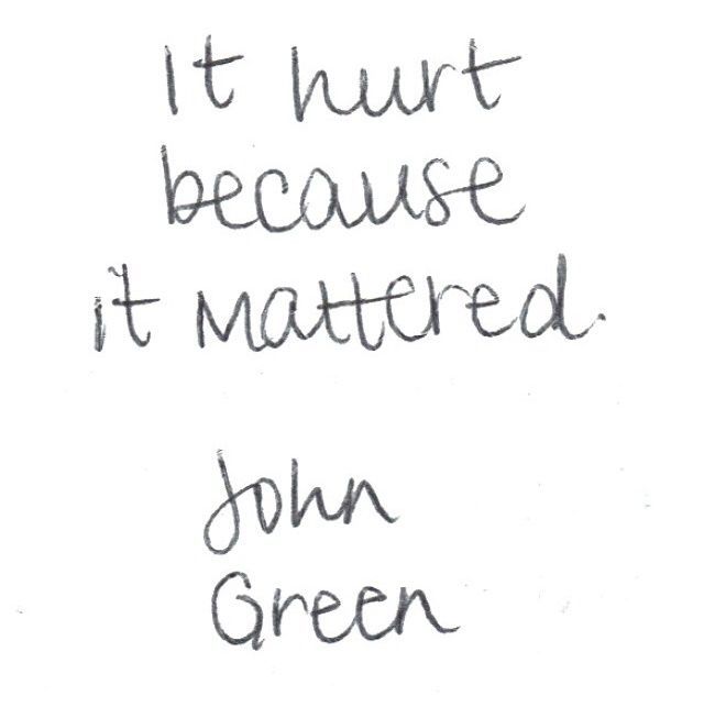 It Hurt Because It Mattered It Hurt Because It Mattered