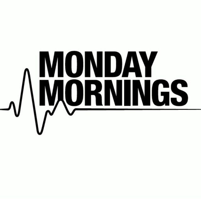 Monday Mornings