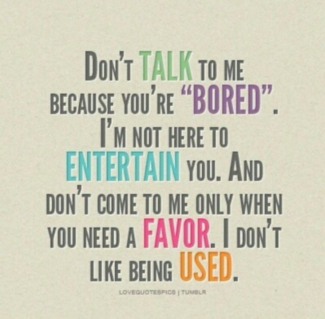 I Dont Like Being Used I Dont Like Being Used
