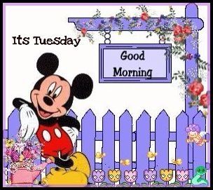 Good Morning Tuesday