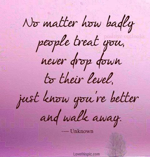 dont drop to their level dont drop to their level