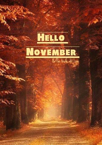 Hello November Pictures, Photos, and Images for Facebook, Tumblr ...