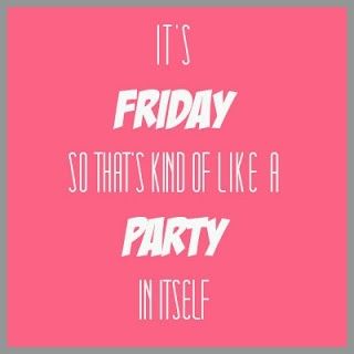 It's Friday