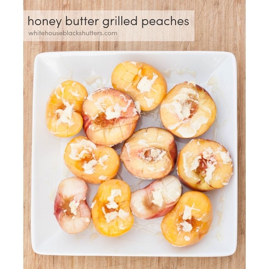 Honey butter grilled peaches Honey butter grilled peaches
