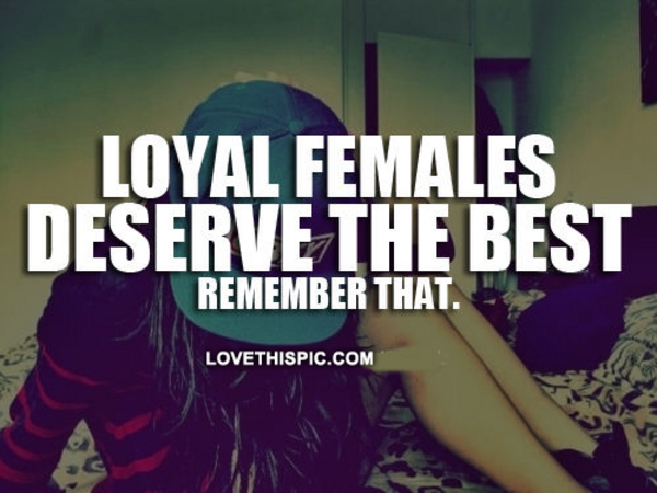 Loyal Females