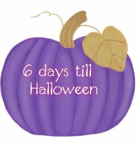 6 days till Halloween 6 days till Halloween