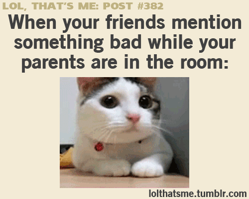 When your friend mentions something bad When your friend mentions something bad
