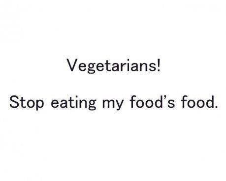Vegetarians! Vegetarians!