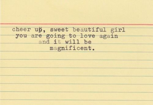 You are going to love again
