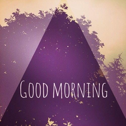 Good Morning