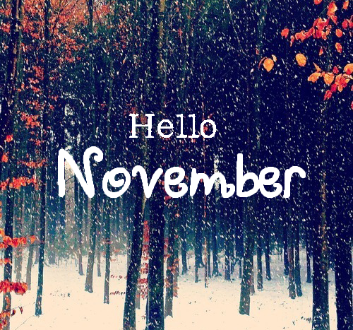 Hello November