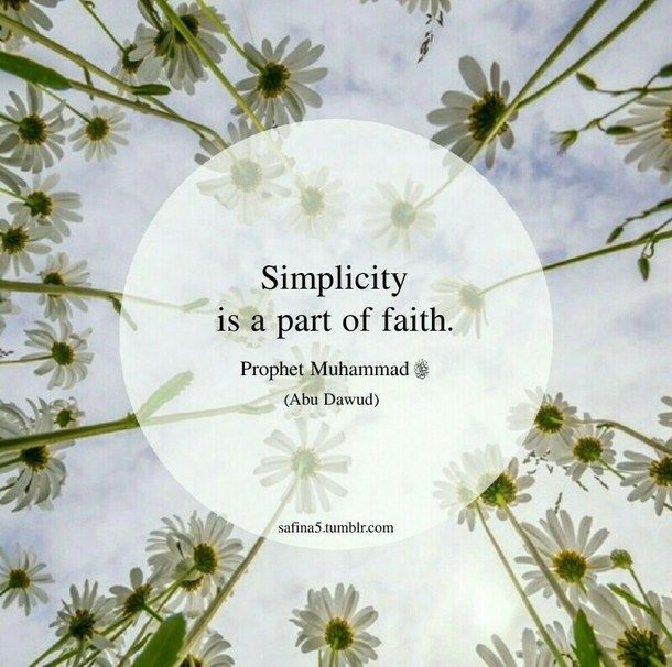 Simplicity is a part of faith