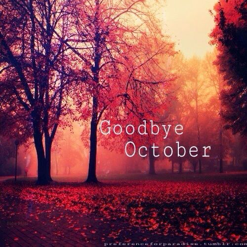 Goodbye october Goodbye october