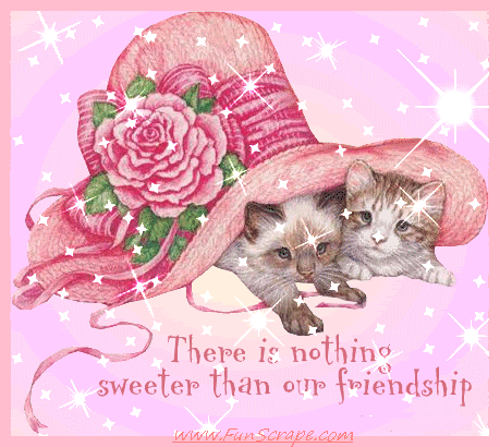 There is nothing sweeter than our Friendhip