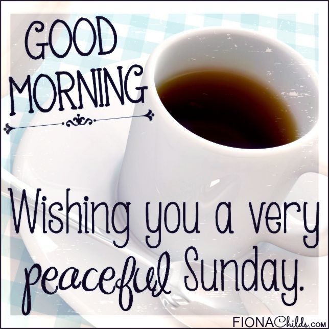Good Morning Sunday Good Morning Sunday