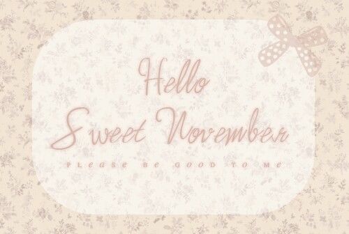 Hello November