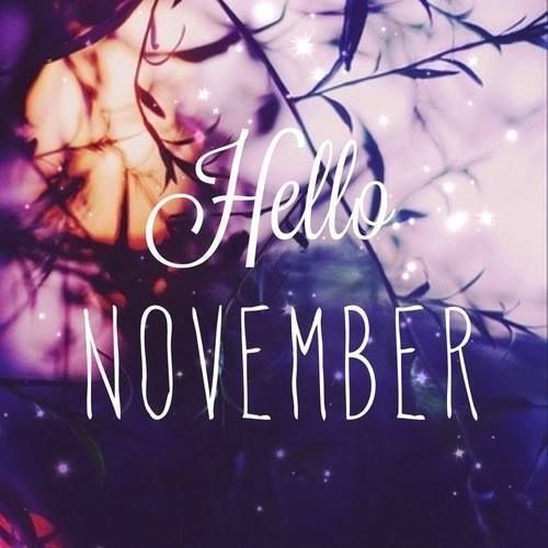 Hello November