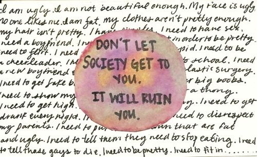 Dont let society get to you