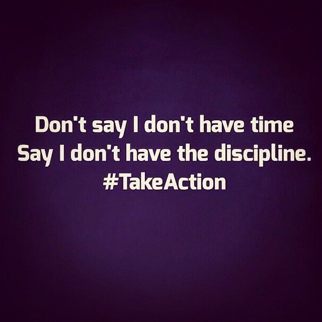 Say I dont have the discipline