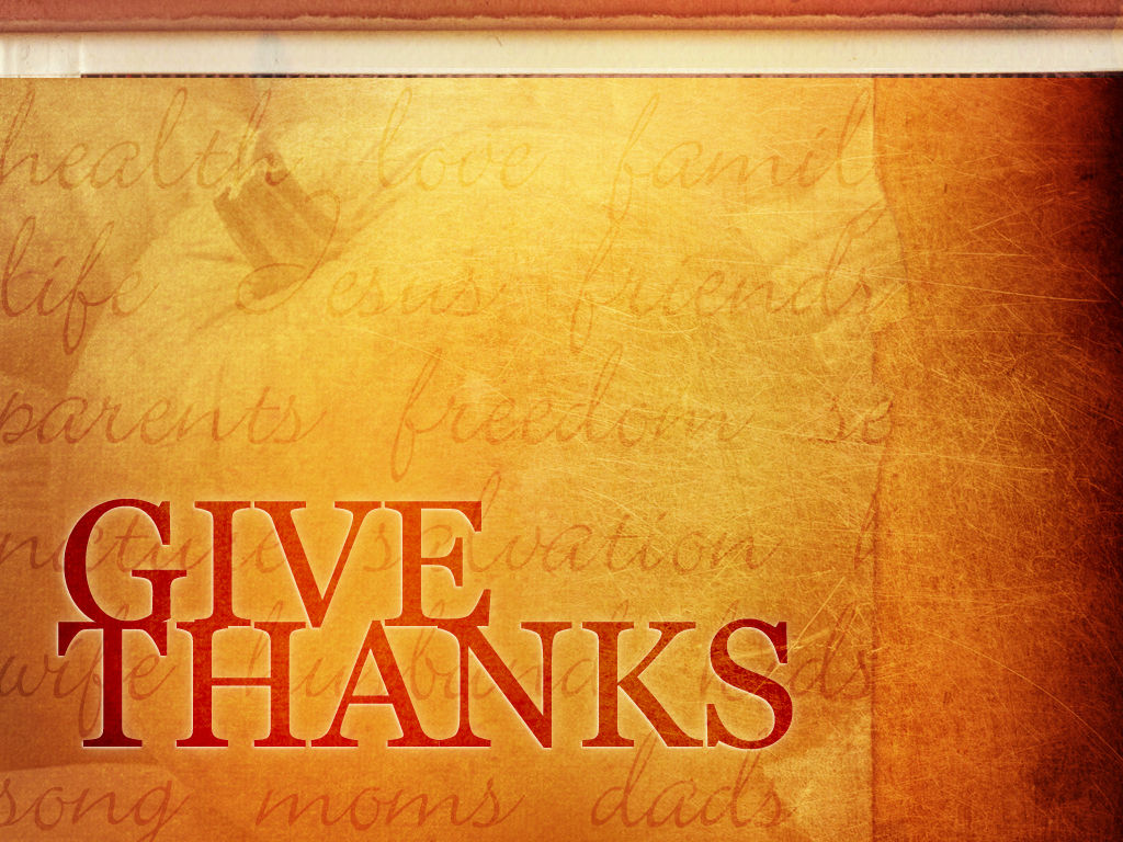 Give thanks