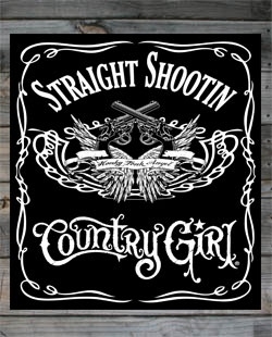Straight shootin country girl