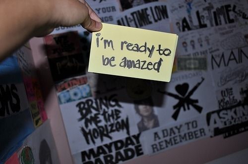 Im ready to be amazed Im ready to be amazed