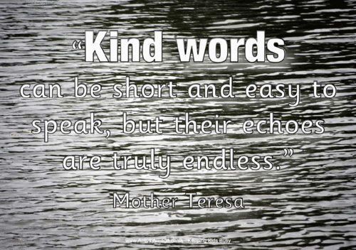 Kind words