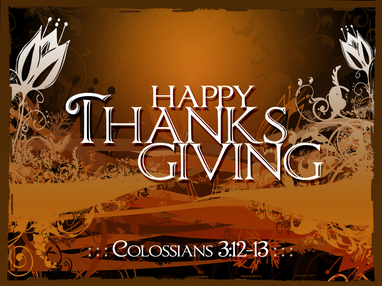 Happy Thanksgiving Happy Thanksgiving