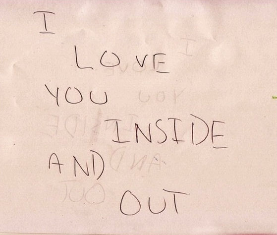 I love you inside and out